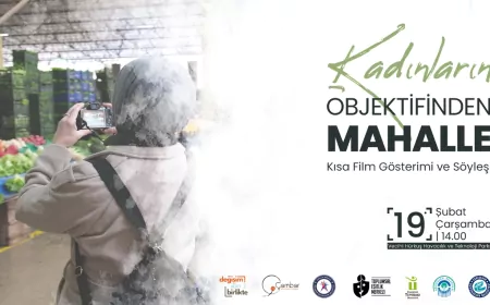 Kadınlar Mahallelerini Kısa Filmle Anlatacak