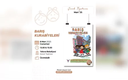 Yalova Belediyesi "Barış Kurabiyeleri" ile Çocukları Sahneye Davet Ediyor