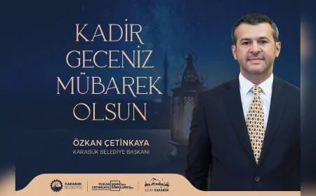 Başkan Özkan Çetinkaya’dan Kadir Gecesi Mesajı