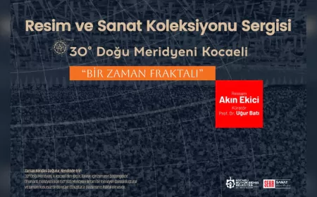 "30° Doğu Meridyeni Kocaeli" Sergisi Seka Sanat İhtisas Merkezi'nde Açılıyor