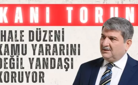 Kani Torun’dan sert çıkış: ‘İhale düzeni kamu yararını değil yandaşı koruyor’