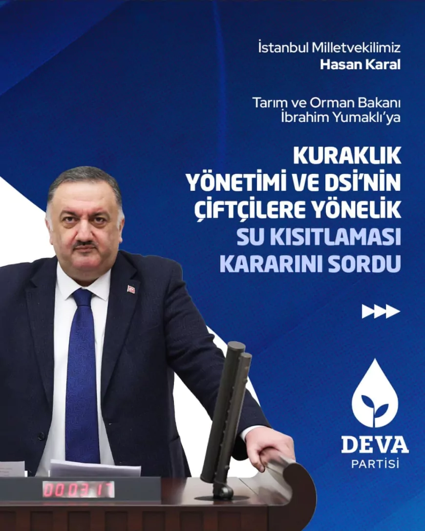 Milletvekili Hasan Karal’dan Bakanlığa Kuru Tarım Sorusu: Çiftçilerin Geleceği Ne Olacak