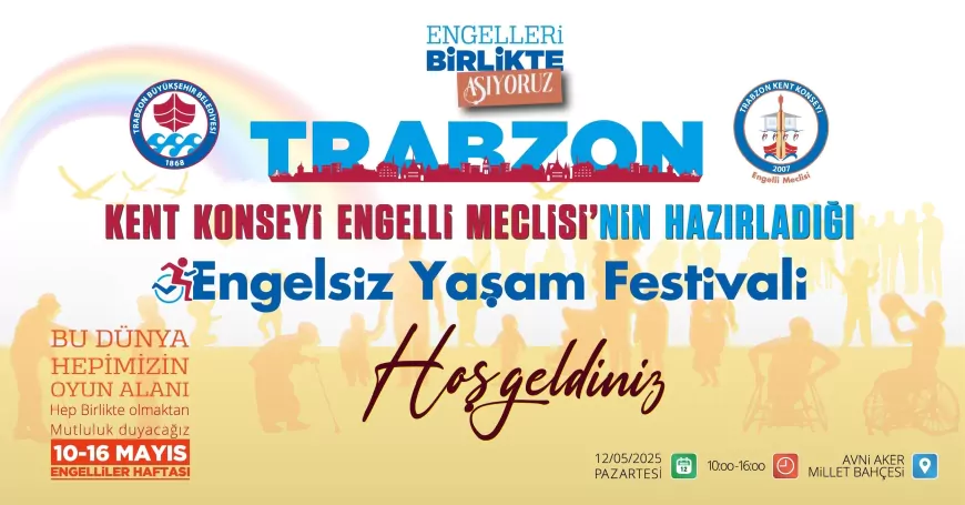 Trabzon’da Engelsiz Yaşam Festivali Başlıyor