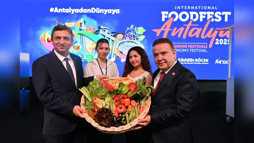 4. FoodFest Antalya Başladı: Akdeniz Mutfağı Antalyalılarla Buluştu