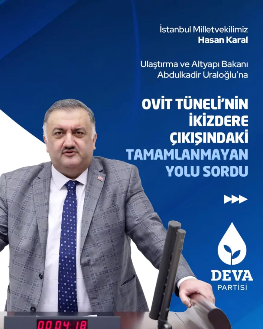 Hasan Karal’dan Ovit Tüneli Bağlantı Yolu Tepkisi İhale Yapıldı, Hala Çivi Çakılmadı