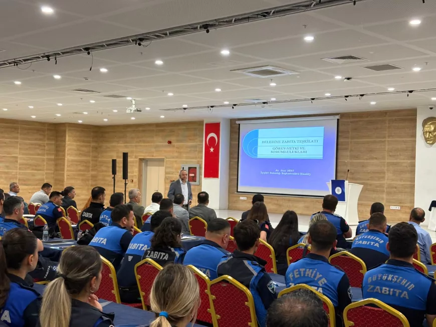 Muğla Büyükşehir’den 200 Zabıta Personeline Eğitim Semineri
