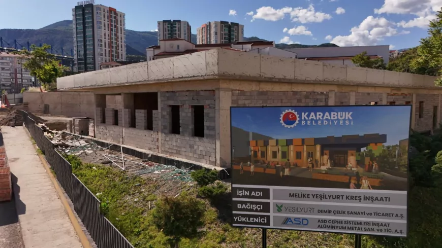 Melike Yeşilyurt Kreşi’nde Geri Sayım Başladı: Karabük’te Eğitime Yeni Yatırım