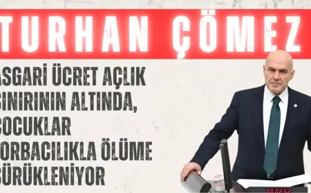 İYİ Partili Turhan Çömez: ‘Asgari ücret açlık sınırının altında, çocuklar torbacılıkla ölüme sürükleniyor’