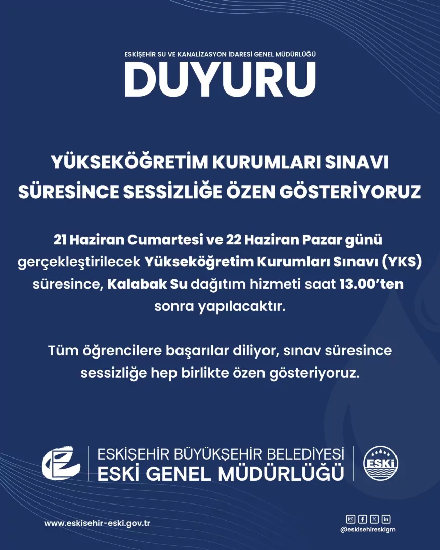 YKS Nedeniyle Kalabak Su Dağıtımı Saat 13.00’ten Sonra Yapılacak