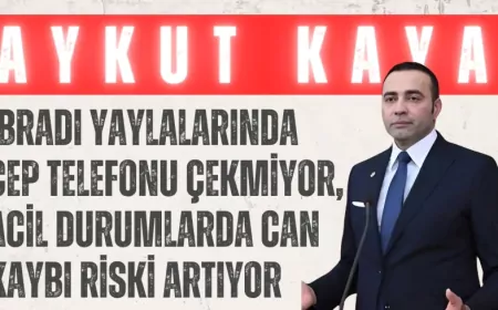 CHP’li Aykut Kaya: “İbradı yaylalarında cep telefonu çekmiyor, acil durumlarda can kaybı riski artıyor”