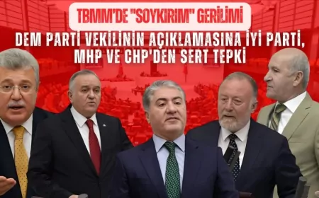 TBMM’de "soykırım" gerilimi: DEM Parti vekilinin açıklamasına İYİ Parti ve MHP'den sert tepki