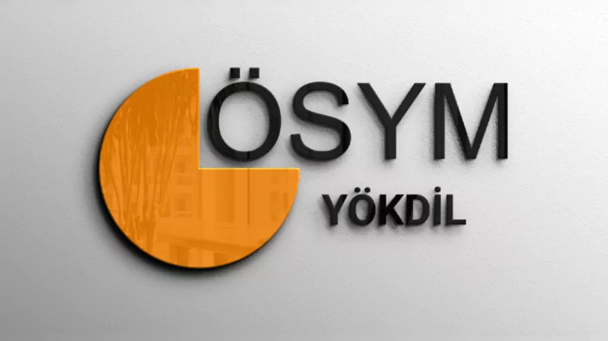 2025-YÖKDİL/2 Sınavı 27 Temmuz’da Yapılacak: 97 Binden Fazla Aday Başvurdu