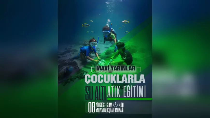 Yalova’da Çocuklar Deniz Temizliğini Yerinde Öğrenecek