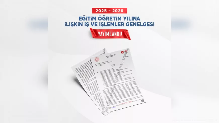 MEB'den Yeni Eğitim Yılı Genelgesi: Zilsiz Okul, Aile Yılı Teması ve Yeşil Vatan İlk Dersi