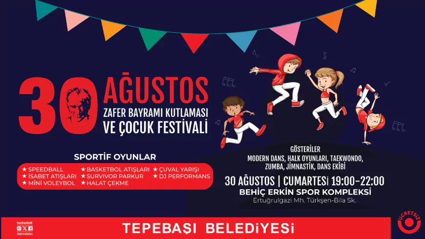 Tepebaşı’nda 30 Ağustos Zafer Bayramı Coşkusu Çocuk Festivali ile Taçlanacak