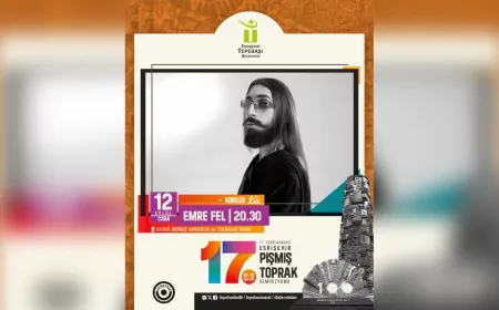 Pişmiş Toprak Sempozyumu’nun Kapanışında Emre Fel Sahne Alacak