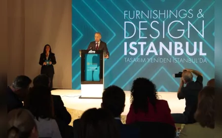 Furnishings & Design İstanbul Fuarı Açıldı: Mobilya Sektörü Küresel Pazarda Güçleniyor