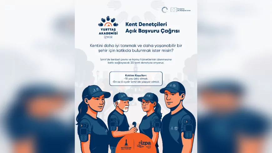 İzmir’de Kent Denetçileri Göreve Başlıyor: Yurttaşlar Kentsel Yönetimde Söz Sahibi Olacak