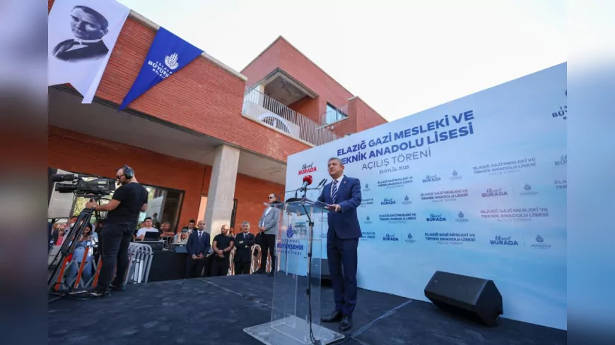 İBB’nin Elazığ’a Kazandırdığı Gazi Mesleki ve Teknik Anadolu Lisesi Açıldı