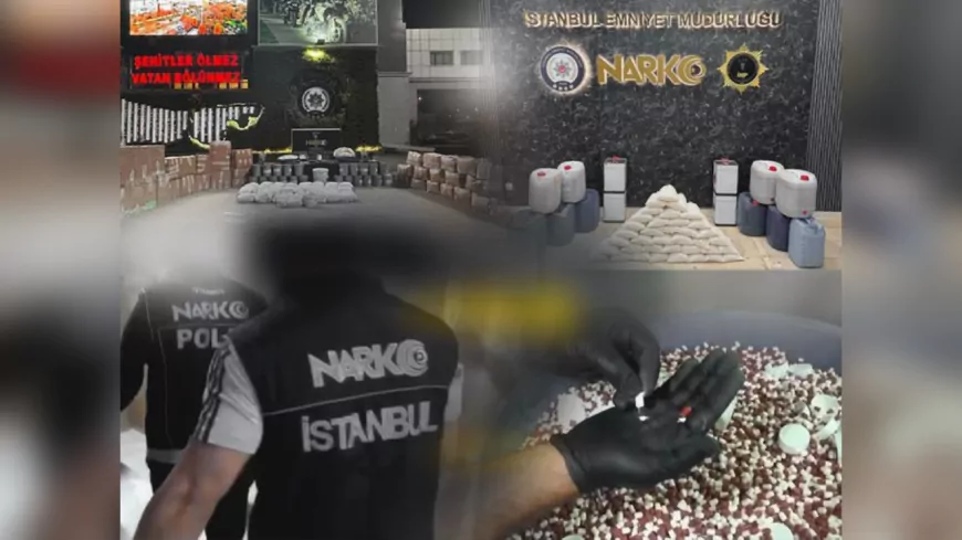İstanbul’da Dev Uyuşturucu Operasyonu