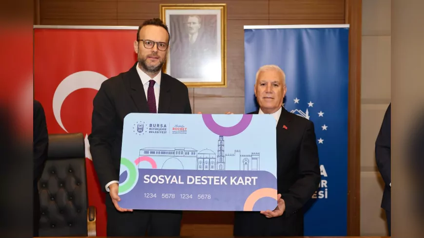 Bursa’da Sosyal Yardımlar Tek Kartta Toplanıyor
