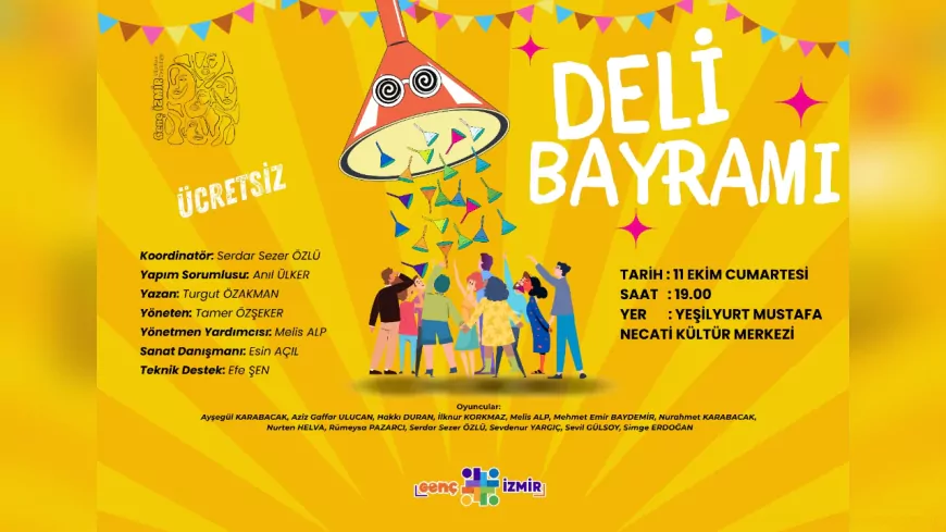 Genç İzmir’den Tiyatroseverlere “Deli Bayramı” Sürprizi
