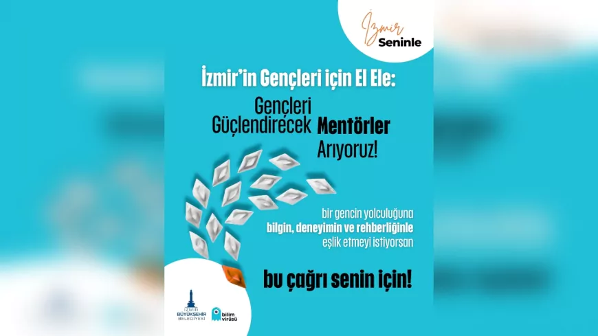 "İzmir Seninle" Projesi Gönüllü Mentörlerini Arıyor