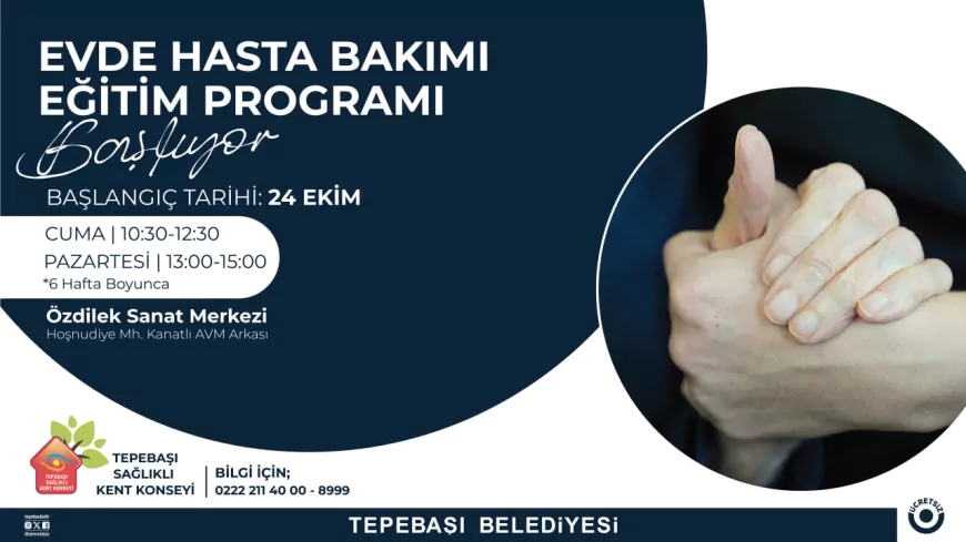 Tepebaşı’nda Evde Hasta Bakımı Eğitimi Başlıyor