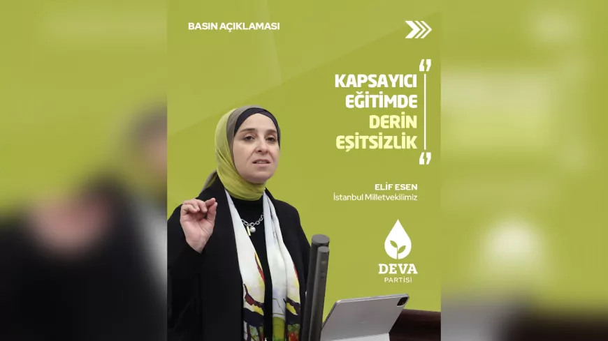 Elif Esen’den Özel Eğitim İçin Acil Çağrı: “Aylardır Bekleyen Her Çocuk Bir Hak Kaybı Yaşıyor”