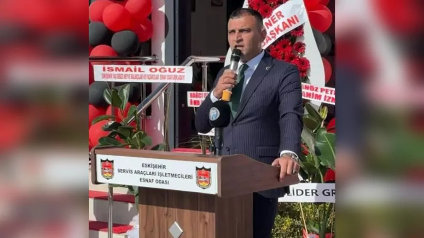 Eskişehir'de Servisçiler Odası Yeni Hizmet Binasına Kavuştu: "Birlik Varsa Dirlik Vardır"