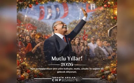 CHP'li Arslan'dan Yeni Yıl Mesajı: “Hakkın ve Adaletin Mücadelesine Devam Edeceğiz”