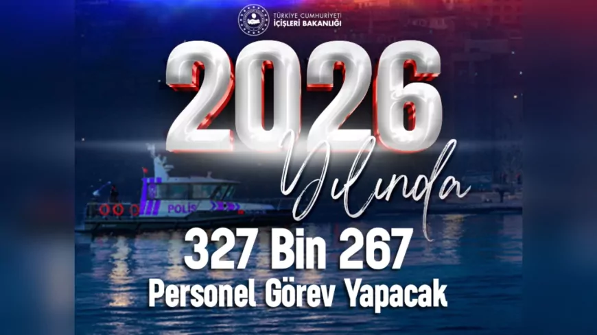 İçişleri Bakanı Ali Yerlikaya: “Yılbaşı Tedbirleri Kapsamında 325 Bin 267 Kolluk Personelimizi Görevlendirdik”