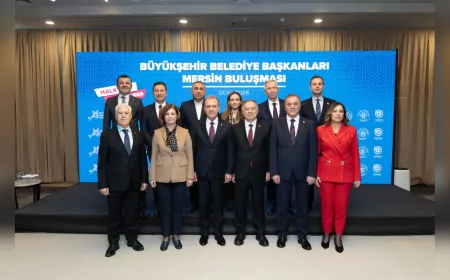 CHP’li Büyükşehir Belediye Başkanları Mersin’de Buluştu