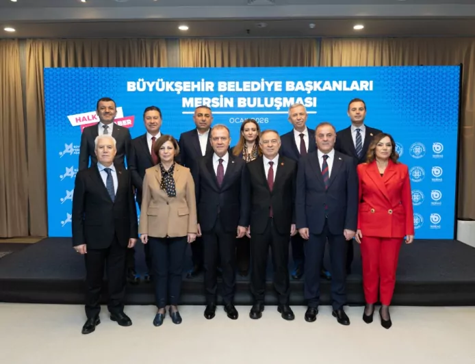 CHP’li Büyükşehir Belediye Başkanları Mersin’de Buluştu