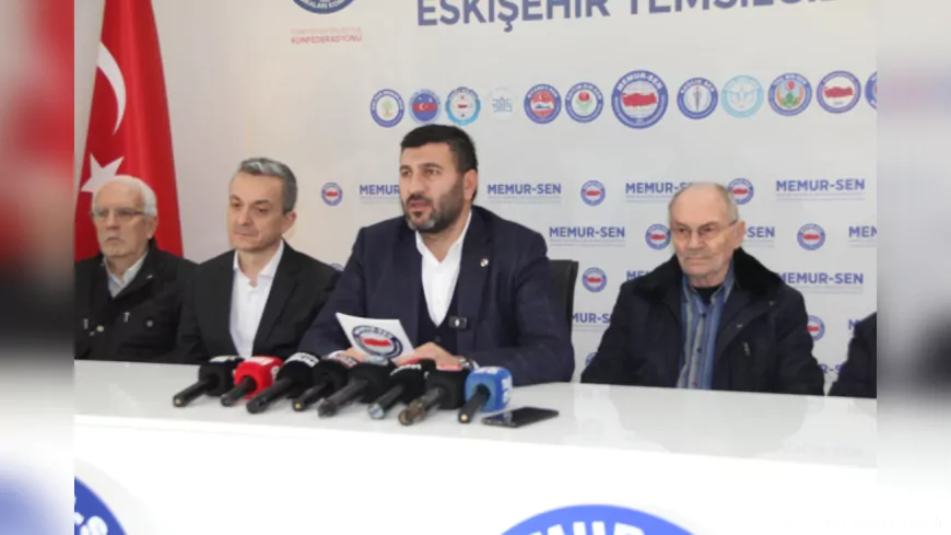 Memur-Sen Eskişehir Temsilcisi Akar: “Maaşlar Yetmiyor, Ücret Adaletsizliği Çalışma Barışını Bozuyor”