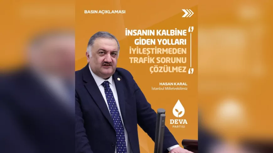 DEVA Partili Hasan Karal’dan Trafik Sorununa Farklı Yaklaşım