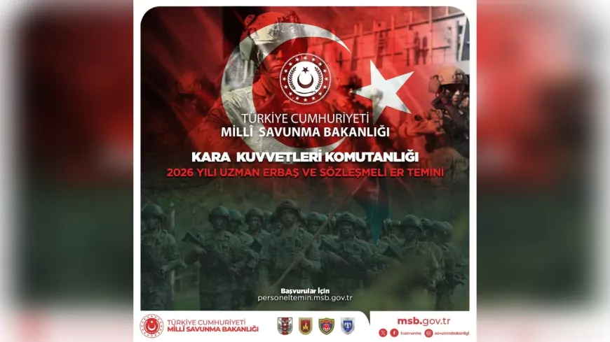 Kara Kuvvetleri 2026 Uzman Erbaş ve Sözleşmeli Er Başvuruları Uzatıldı