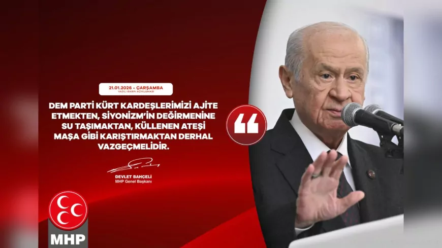 Bahçeli: DEM Parti, Siyonizm’in Değirmenine Su Taşımaktan Vazgeçmelidir