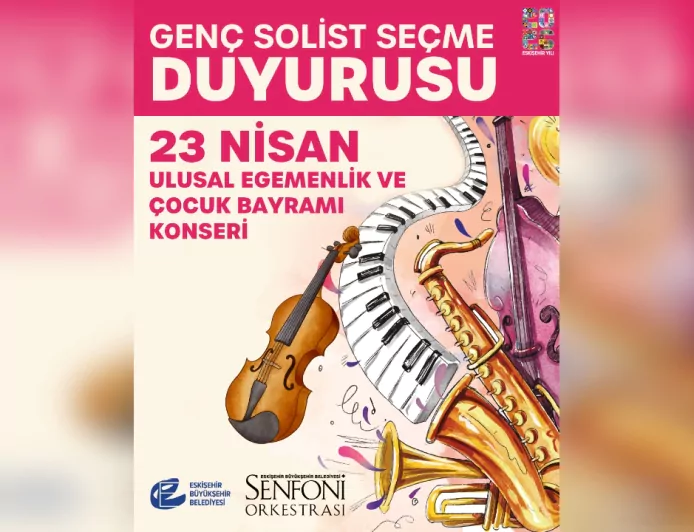 ESKİŞEHİR’DE 23 NİSAN’DA SAHNE ÇOCUKLARIN: EBBSO SOLİSTLERİNİ ARIYOR