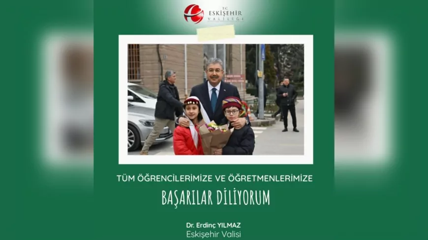 Vali Dr. Erdinç Yılmaz’dan Yeni Eğitim Dönemi Mesajı