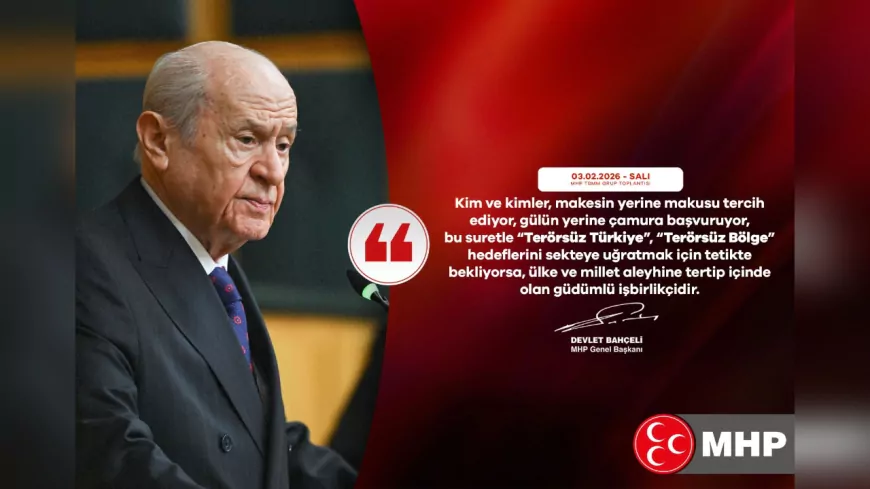 Devlet Bahçeli: Terörsüz Türkiye Hedefini Sekteye Uğratmak İsteyenler Güdümlü İşbirlikçilerdir