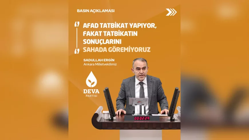 Sadullah Ergin: Tatbikatlar Yapılıyor Ama Sahada Sonuç Alınamıyor