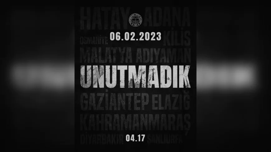 6 Şubat Depreminde Hayatını Kaybedenleri Rahmetle Anıyoruz