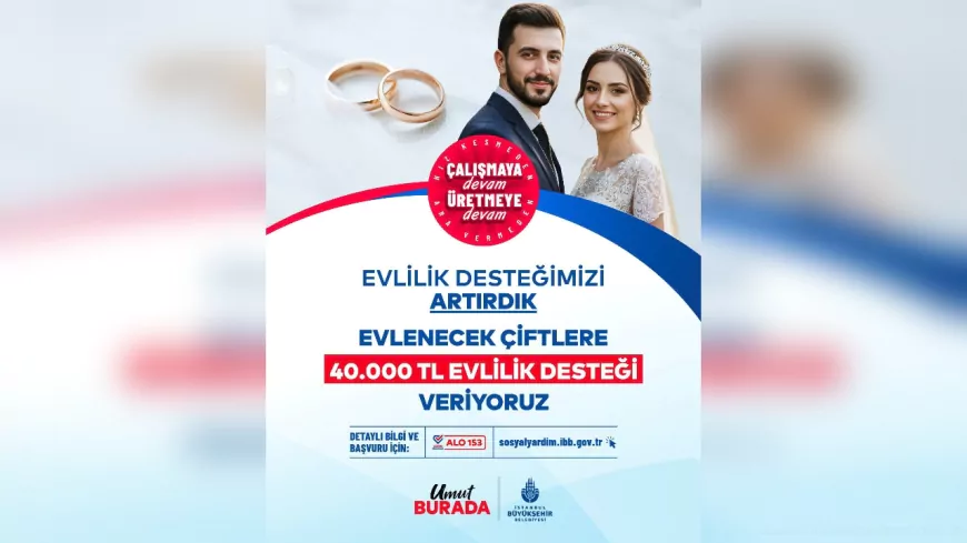 İBB’den Yeni Evli Çiftlere Destek Artışı