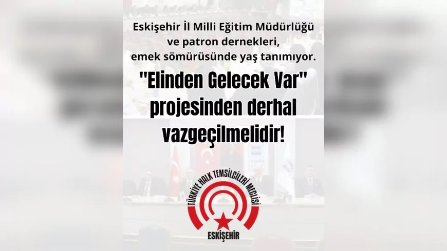 Eskişehir Halk Temsilcileri Meclisi’nden “Elinden Gelecek Var” Projesine Tepki