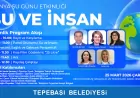 Tepebaşı Belediyesi’nden Dünya Su Günü Etkinliği: “Su ve İnsan” Paneli