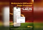 GSPara İle Birikimlerini Değerlendir: %40,75 Faiz Fırsatını Kaçırma