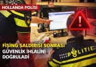 HOLLANDA POLİSİ FİŞİNG SALDIRISI SONRASI GÜVENLİK İHLALİNİ DOĞRULADI