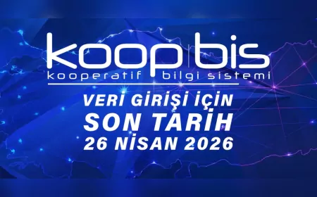 Koopbis Veri Girişi İçin Son Tarih 26 Nisan 2026
