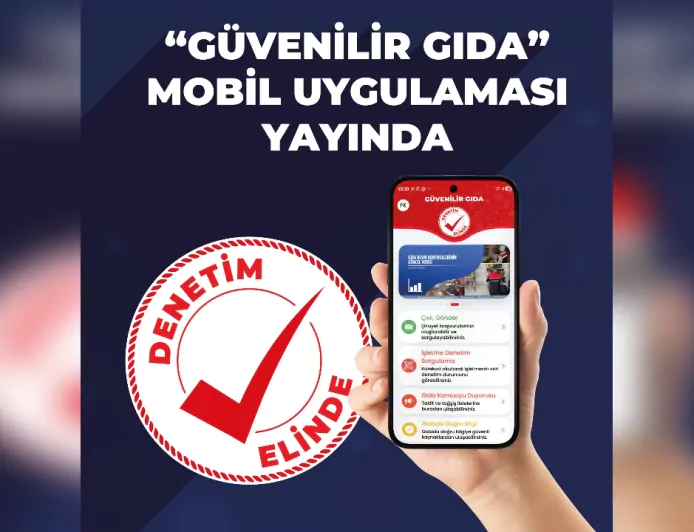 Tarım Ve Orman Bakanlığı’ndan “Güvenilir Gıda” Uygulaması